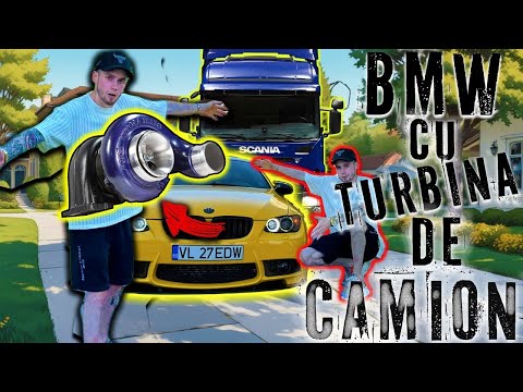 297* Vlog/CarVlog - BMW CU TURBINĂ DE CAMION?!🚀