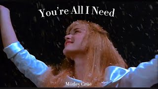 You're All I Need - Mötley Crüe [slowed]