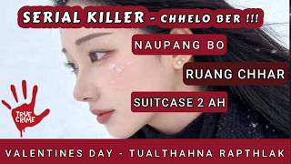 Download lagu SERIAL KILLER CHHELO BER ~ TUALTHAHNA RAPTHLAK TAK TAK LAWRKHAWM~ mp3 Download lagu SERIAL KILLER CHHELO BER ~ TUALTHAHNA RAPTHLAK TAK TAK LAWRKHAWM~ mp3