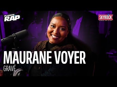 Maurane Voyer - Gravé #PlanèteRap