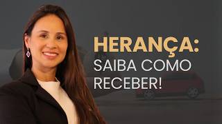 Herança: Como Receber os Bens e Valores de Forma Correta | Dra. Marja Explica