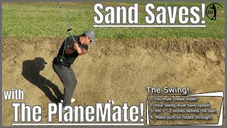 Sand Saves with the PlaneMate