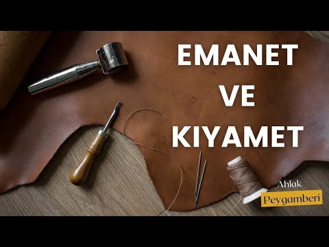 Emanet ve Kıyamet