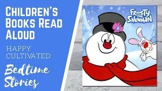 Frosty the Snowman Book Read Aloud | Christmas Books for Kids | Children's Books Read Aloud