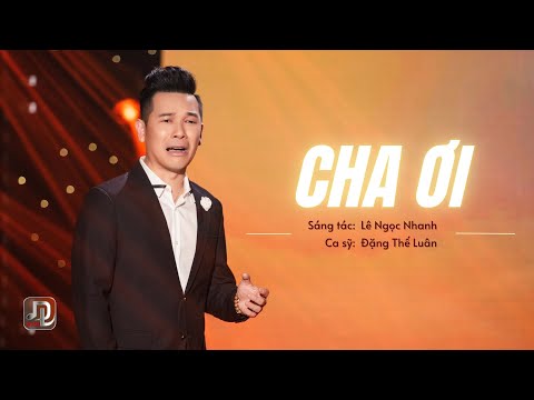 Cha ơi - Đặng Thế Luân