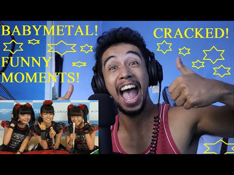 Babymetal Crack and Funny Moments ! FIRST TIME REACTION!
