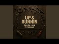 Up & Runnin (feat. Tremaine)