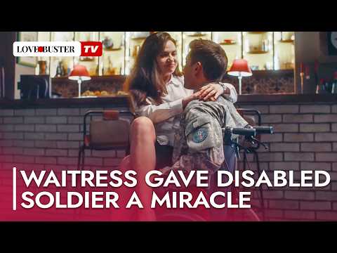 Waitress Gave Disabled Soldier A Miracle | @LoveBusterTV