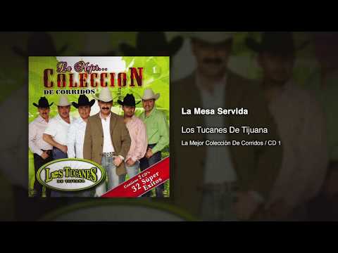 La Mesa Servida - Los Tucanes De Tijuana [Audio Oficial]