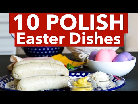 Polish Easter Food - Polish Easter Dishes - Polish Easter Traditions