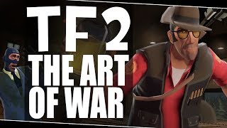 Team Fortress 2 - The Art Of War - Fan Video