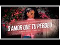 O AMOR QUE TU PERDEU JOTTAPE E MILA COR