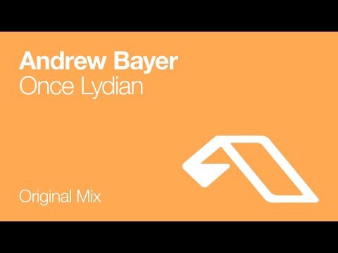 Andrew Bayer - Once Lydian