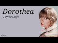 Taylor Swift Dorothea Lyrics