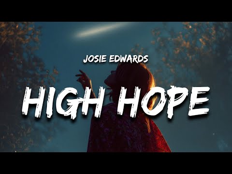 Josie Edwards - High Hope