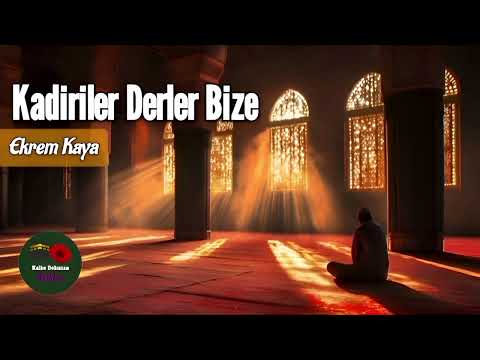 Kadiriler Derler Bize -Ekrem Kaya -YouTube de İlk