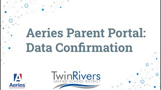 Aeries Parent Portal and Data Confirmation