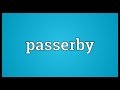 Passerby Meaning