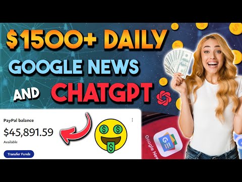 Generate $1500+ Daily For FREE With Google News & ChatGPT Copy & Paste System | Make Money Online