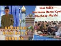 Eid Al Adha Qurban Sermon Kyai Muchtar Mu Thi Mursyid Thoriqoh Shiddiqiyyah