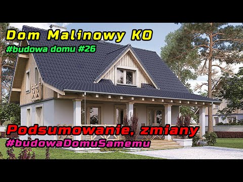 Budowa domu #26 Dom Malinowy KO   Podsumowanie  Postęp prac