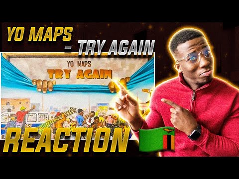 🇿🇲👑 YO MAPS - TRY AGAIN ALBUM REACTION | PART 1