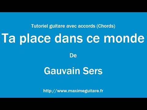 Ta Place Dans Ce Monde - Gauvain Sers