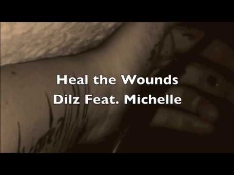 Dilz - Heal the Wounds