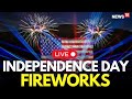 LIVE Spectacular Fourth Of July Fireworks At Washington DC American Independence Day LIVE N18G