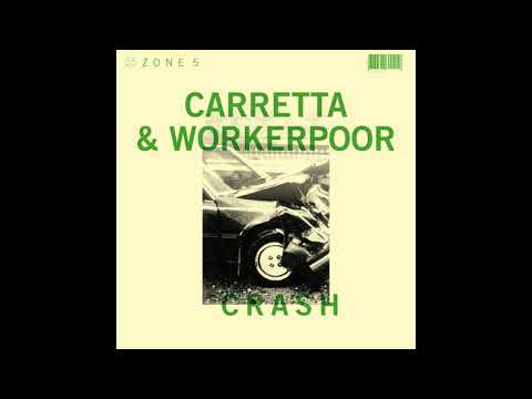 David Carretta , Workerpoor - "Crash 1" - Official audio