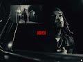 JOKER Official Music Video
