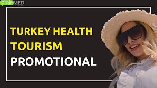 Turkey Health Tourism Promotional Video