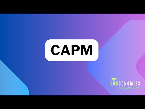 CAPM (Capital Asset Pricing Model) easily explained | educonomies