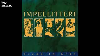 * Impellitteri - Stand In Line (Full Album)