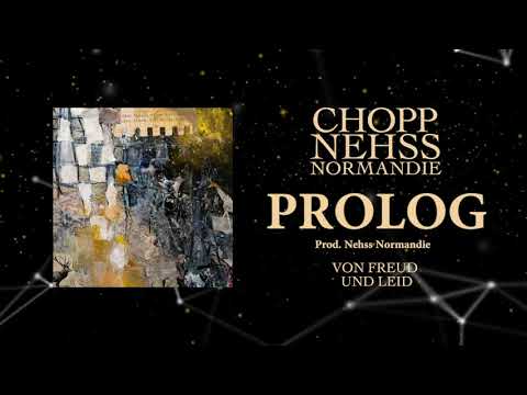Chopp & Nehss Normandie - Prolog (Prod. Nehss Normandie)