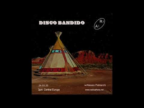 Disco Bandido W/Alessio Patriarchi
