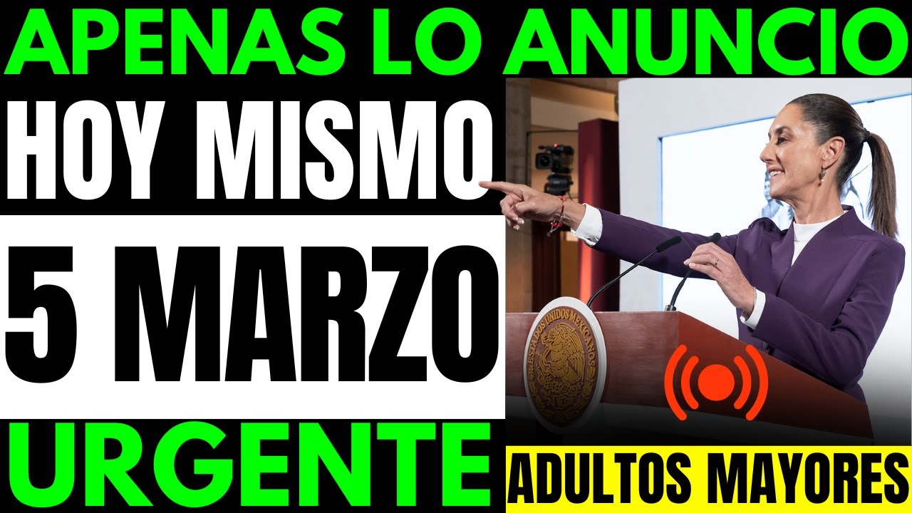 💥CONFERENCIA PRESIDENTA CLAUDIA SHEINBAUM❗MENSAJE AL PUEBLO DE MÉXICO ADULTOS MAYORES 5 de MARZO