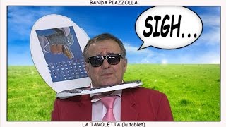 Download lagu LA TAVOLETTA (lu tablèt) official video - Banda Piazzolla mp3