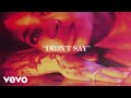 Ella Mai - Didn't Say feat. Latto (Official Lyric Video)