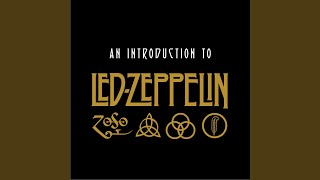 Good Times Bad Times (Remaster)