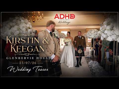 Kirstin & Keegan wedding film, Glenbervie House