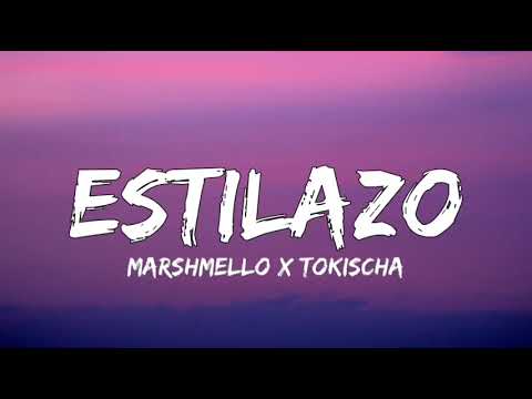 Marshmello X Tokischa - Estilazo (Lyrics)