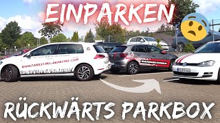 Richtig EINPARKEN - Teil 2: Rückwärts in die Parkbox [Grundfahraufgabe