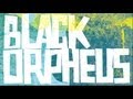 Nilson Matta's Black Orpheus "Samba De Orfeu" feat Anat Cohen, Kenny Barron