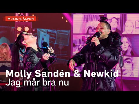 Molly Sandén & Newkid - Jag mår bra nu / Musikhjälpen 2020