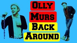 Olly Murs Back Around Music Video | PaigeAvenue