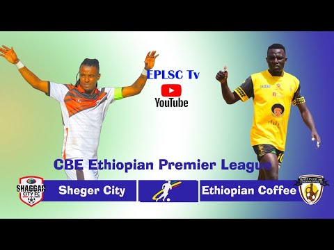 Ethiopian Premier League S.C Live Stream