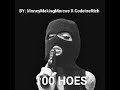 100HOES MoneyMakingMarcos X 2KRICH ProD Viper Beats