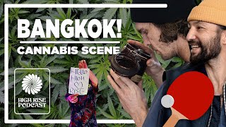 BANGKOK'S NEW LEGAL CANNABIS SCENE! by HighRise TV