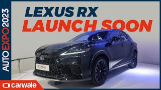 Lexus RX 2023 Walkaround at Auto Expo 2023 | CarWale